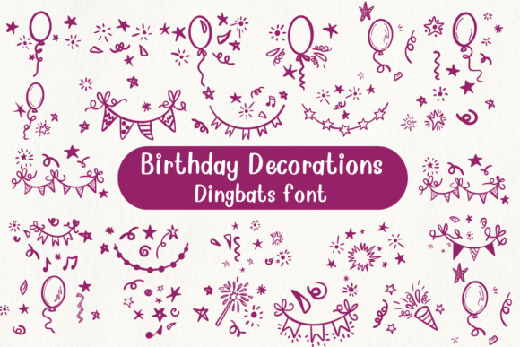 Birthday Decorations: A Festive Dingbats Font for Campaign Design