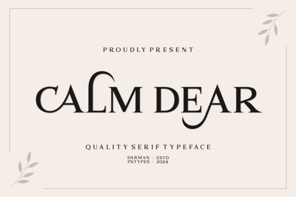 Calm Dear Font: Serif Design for Editorial Projects