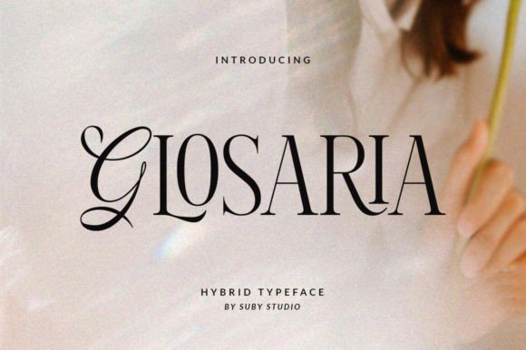 Glosaria: The Hybrid Font That Blends Script and Serif