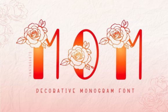 Mom Monogram: A Decorative Rose Font for Editorial Elegance