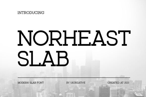 Norheast Slab: A Modern Serif Font for Digital Designers