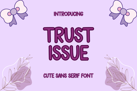 True Issue Font: Fun & Memorable